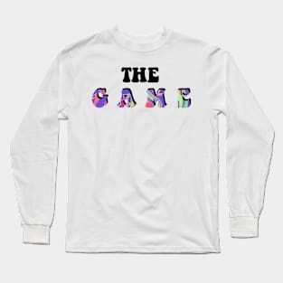 The Game Long Sleeve T-Shirt